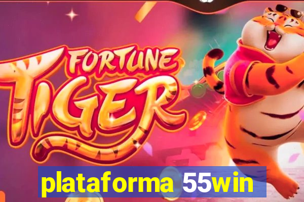 plataforma 55win